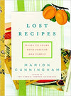 Lost Recipes: Meals to Share with Friends and Family: A Cookbook
